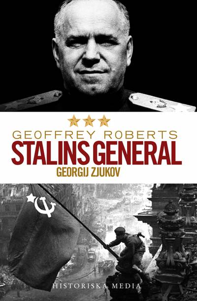 Stalins general : Georgij Zjukov 