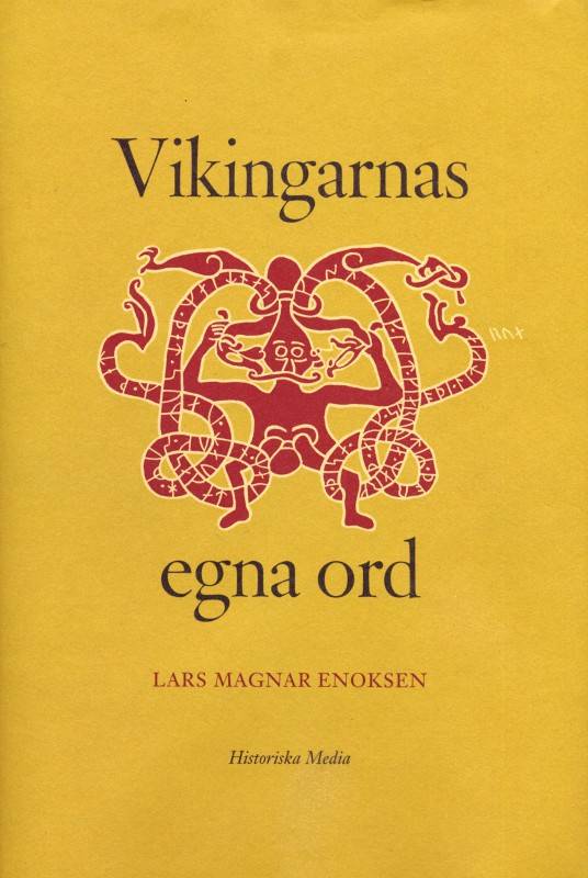 Vikingarnas egna ord