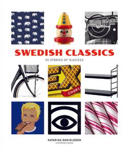 Swedish Classics : 25 stories of success