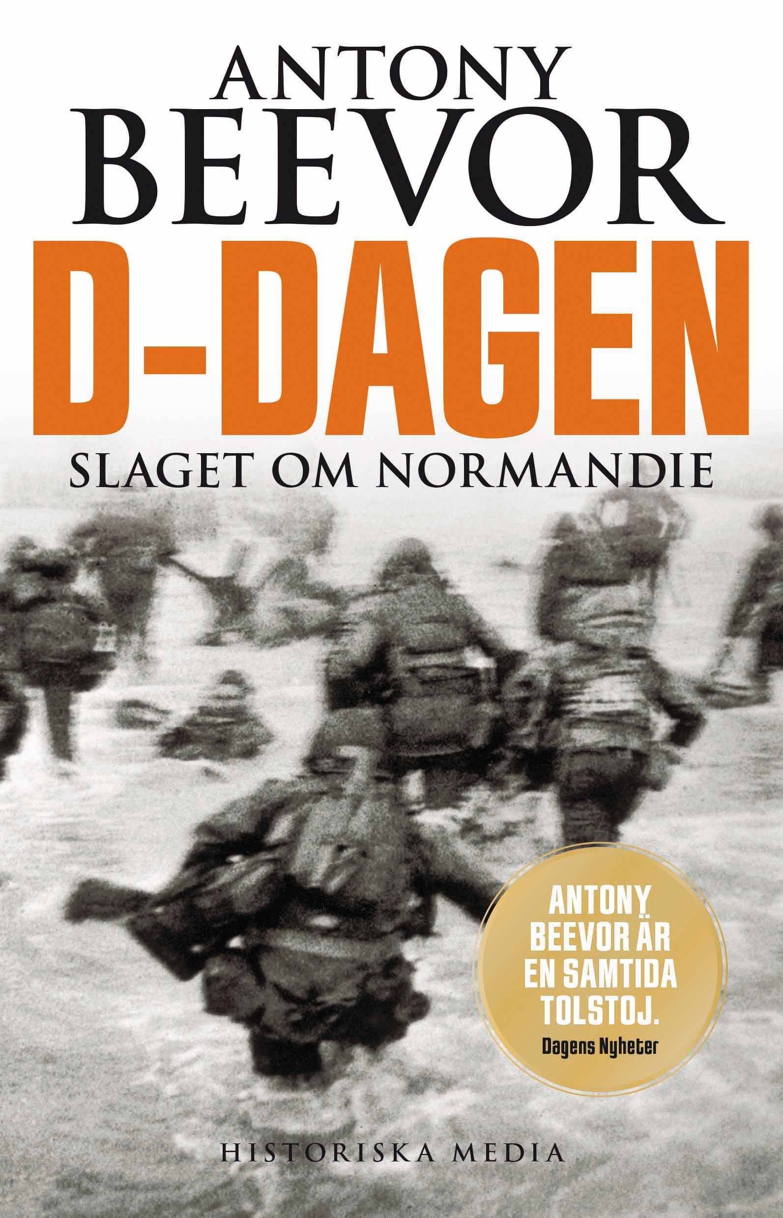 D-Dagen : slaget om Normandie