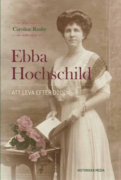Ebba Hochschild : att leva efter döden