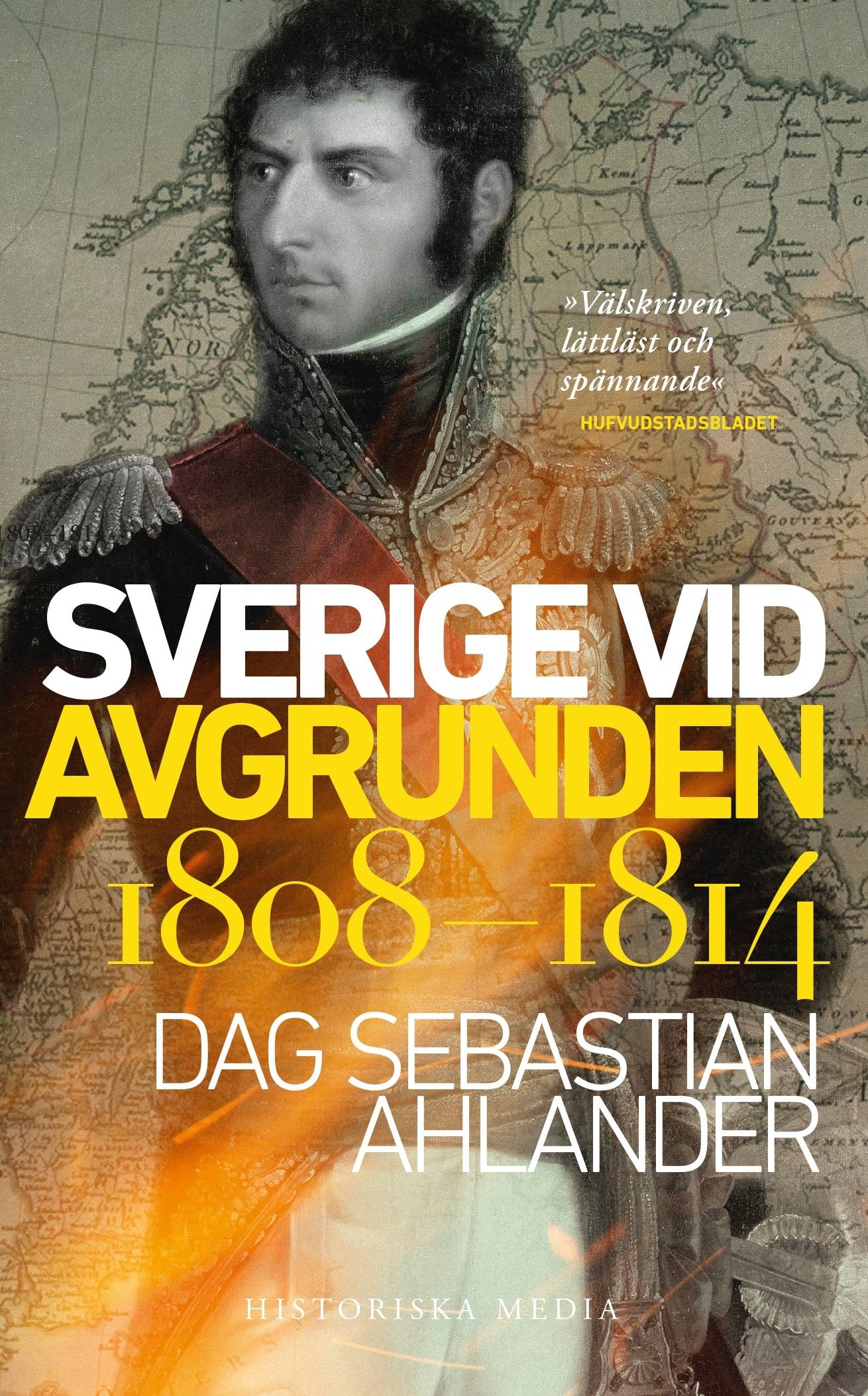 Sverige vid avgrunden 1808-1814