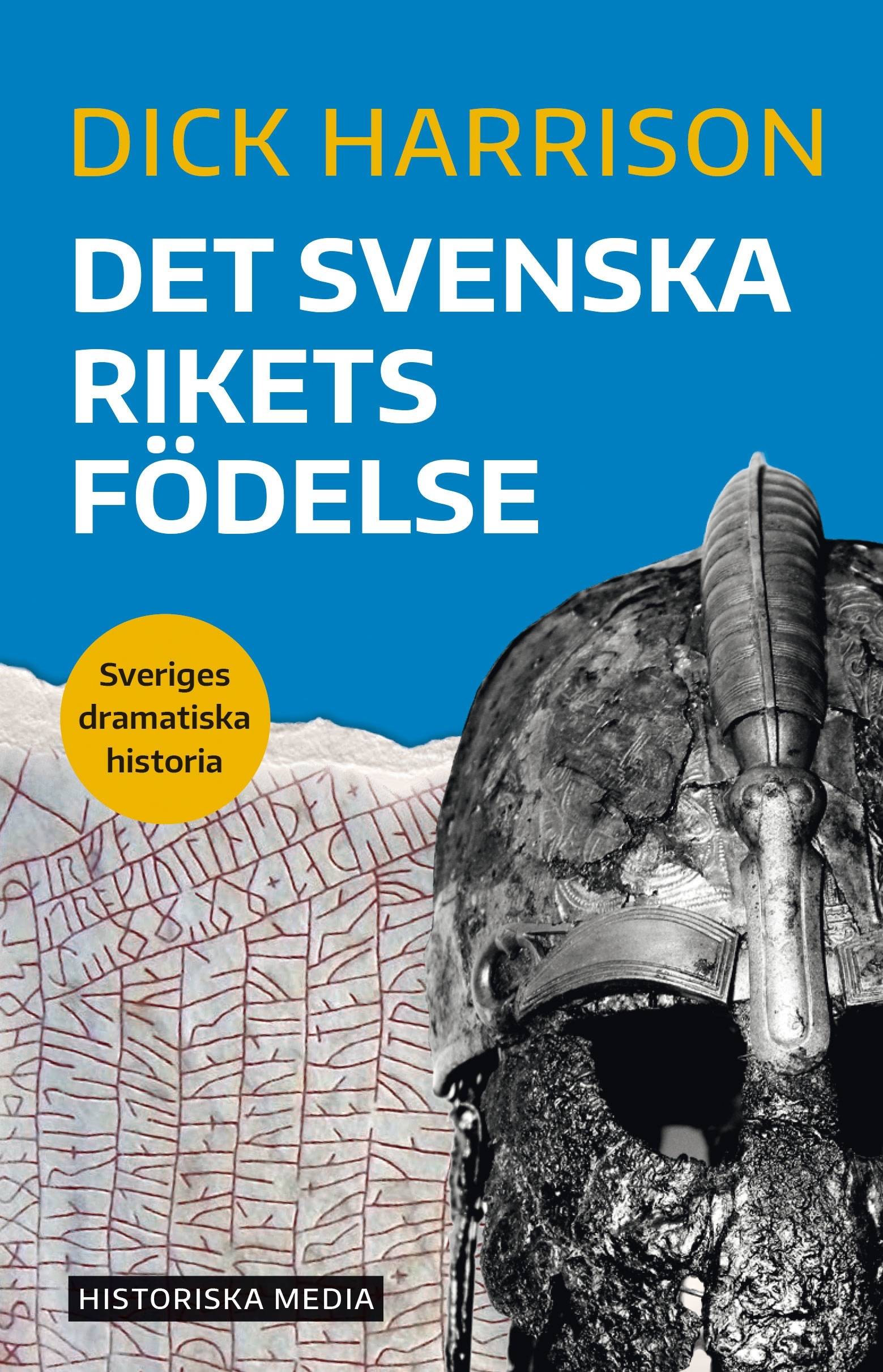 Det svenska rikets födelse