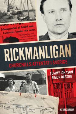 Rickmanligan : Churchills attentat i Sverige