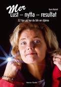 Mer Lust - Nytta - Resultat : 22 tips på hur du blir en stjärna