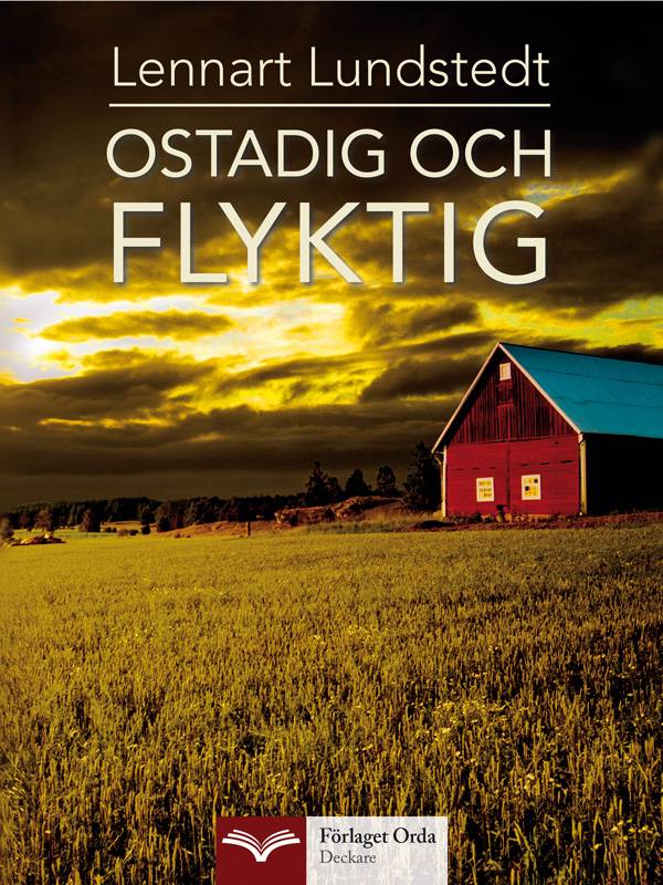 Ostadig och flyktig