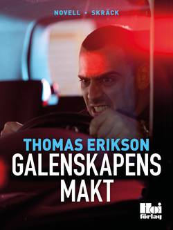 Galenskapens makt