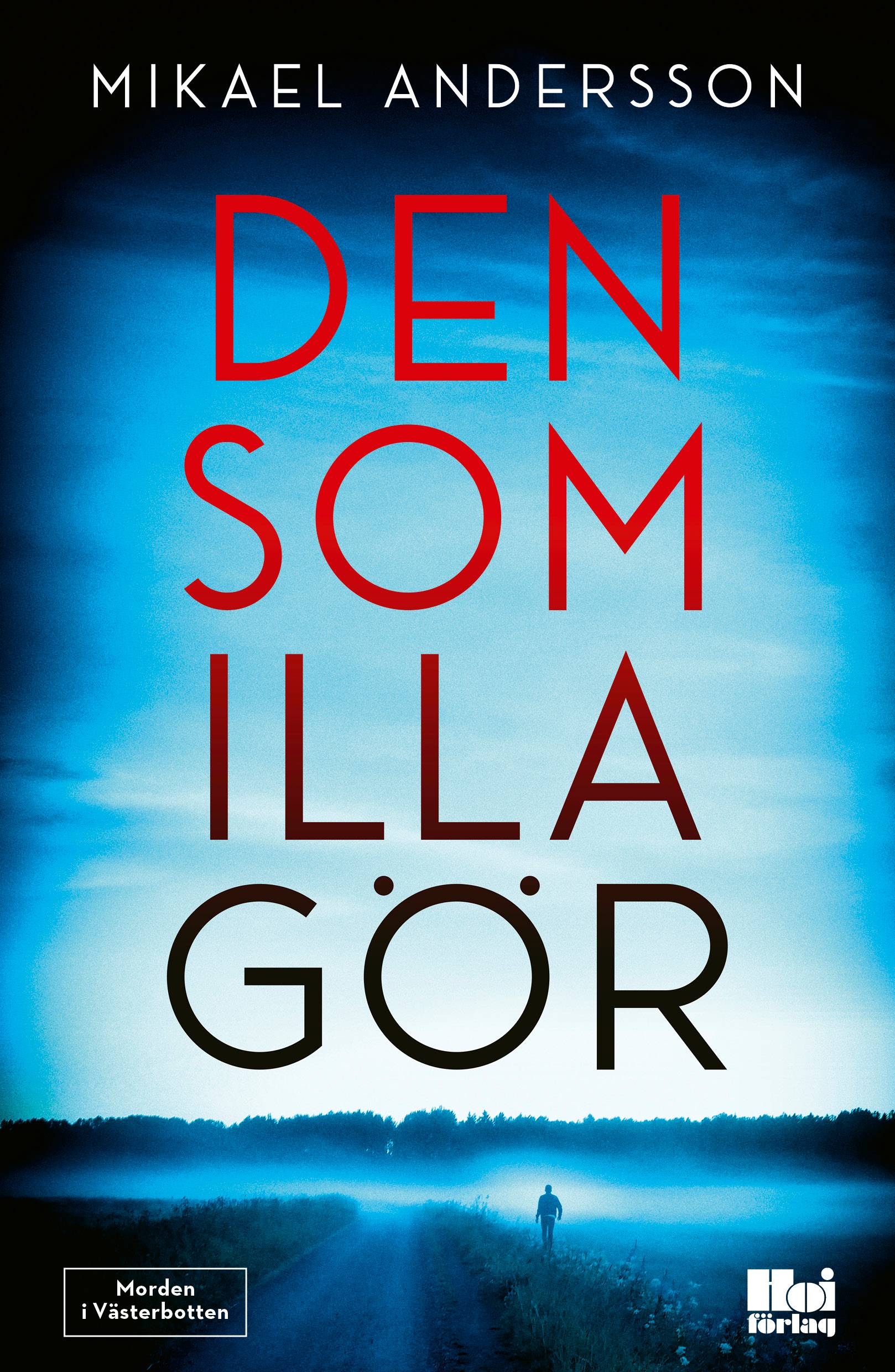 Den som illa gör