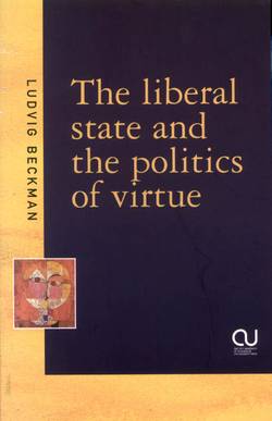 The liberal state and the politics of virtue
