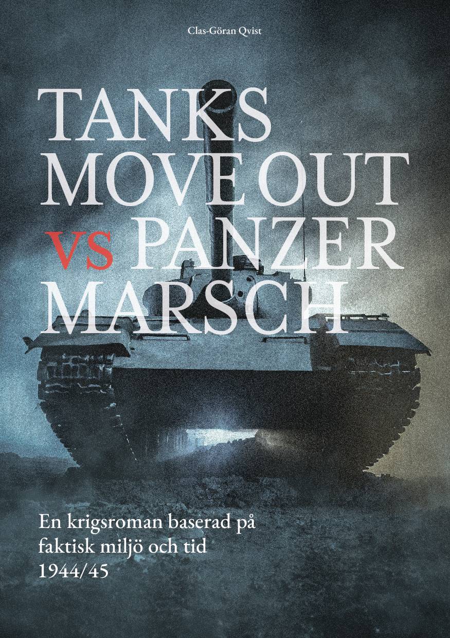 Tanks move out vs Panzer Marsch