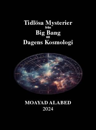 Tidlösa mysterier från Big bang till dagens kosmologi