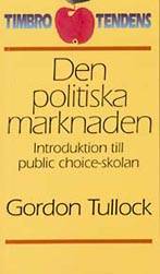 Den politiska marknaden - Introduktion till public choice-skolan