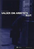 Valser om arbetets slut