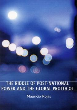 The riddle of post-national power and the global protocol