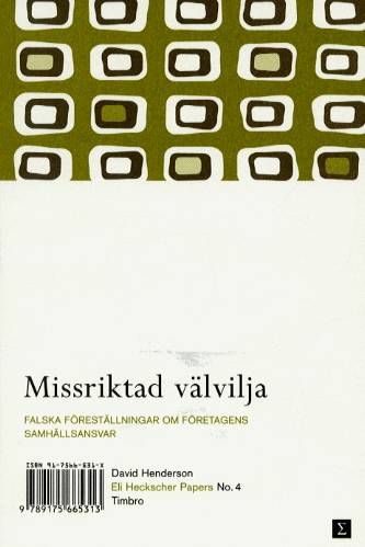 Missriktad välvilja - Falska föreställningar om företagens samhällsansvar