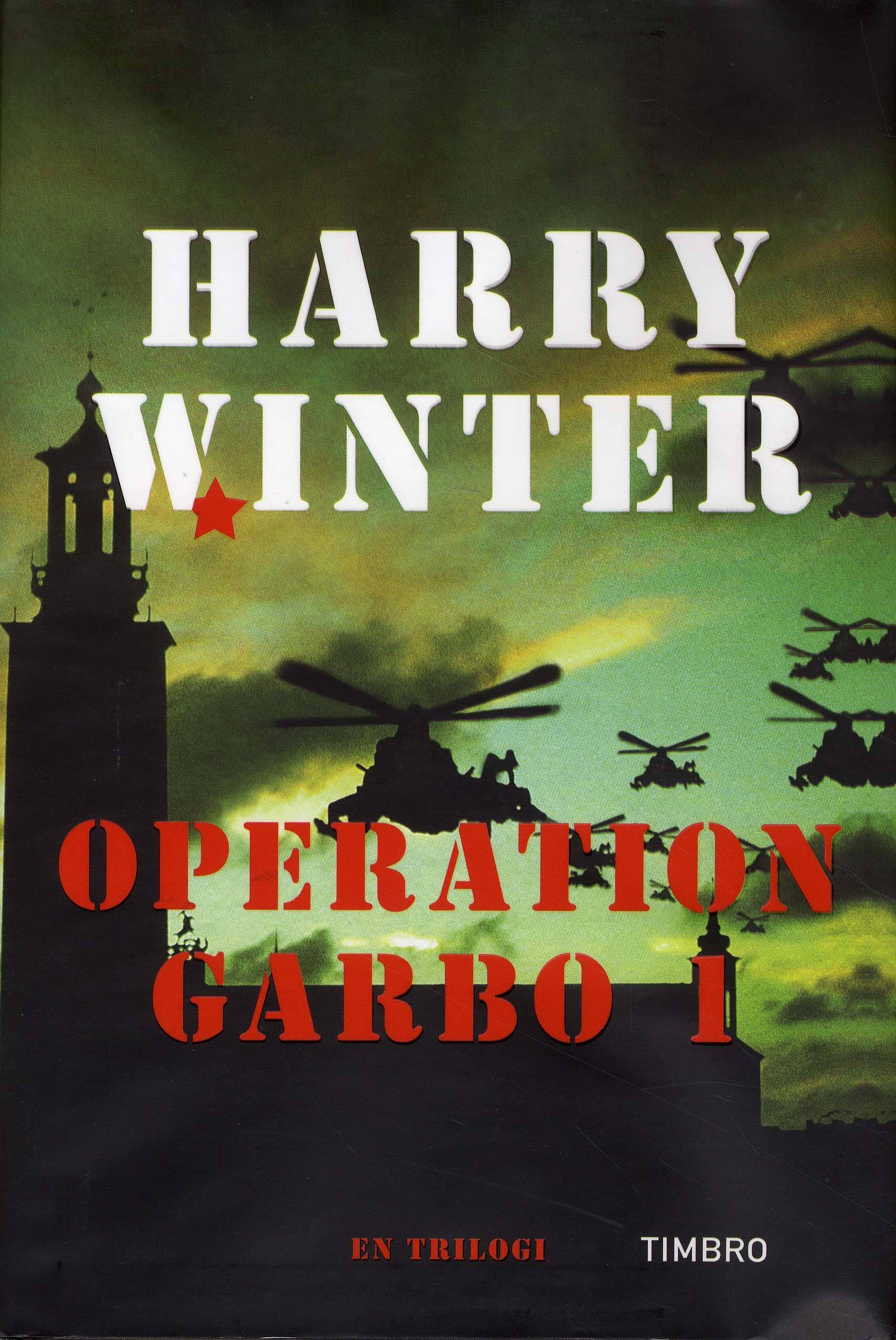 Operation Garbo :  en trilogi. Del 1