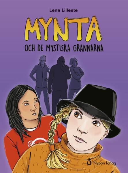 Mynta och de mystiska grannarna