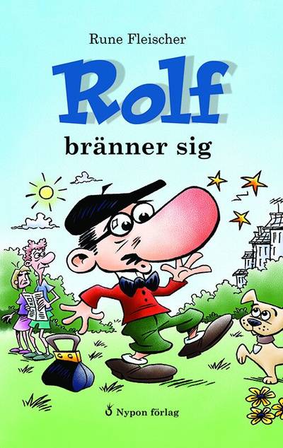 Rolf bränner sig