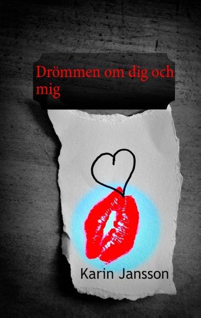 Drömmen om dig och mig