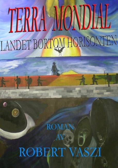 Terra Mondial : landet bortom horisonten