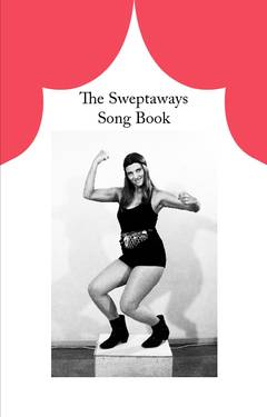 The Sweptaways song book