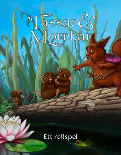 Tassar & Morrhår : ett rollspel