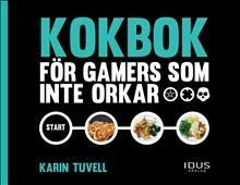 Kokbok för gamers som inte orkar