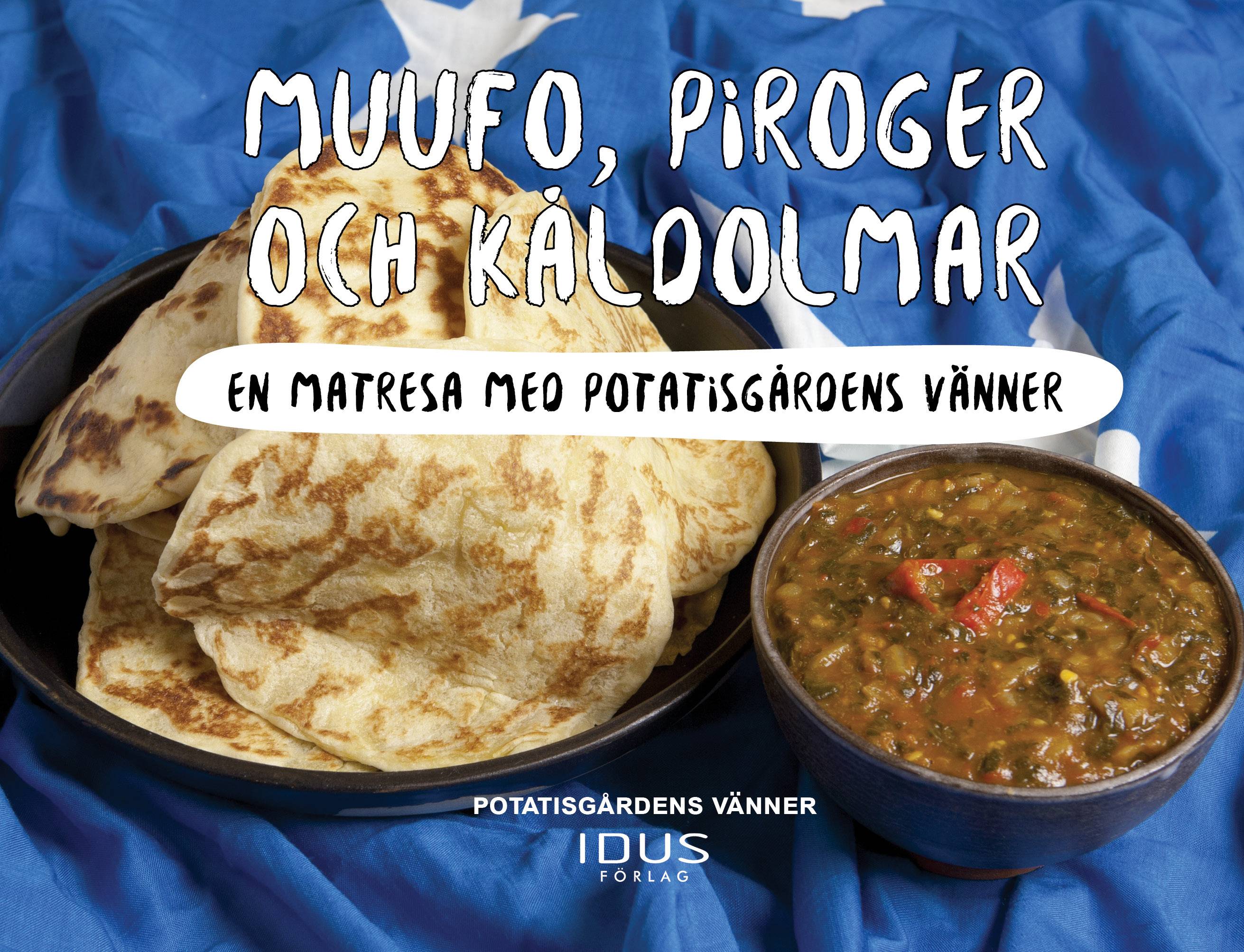 Muufo, piroger och kåldolmar : en matresa med Potatisgårdens vänner