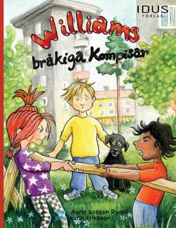 Williams bråkiga kompisar