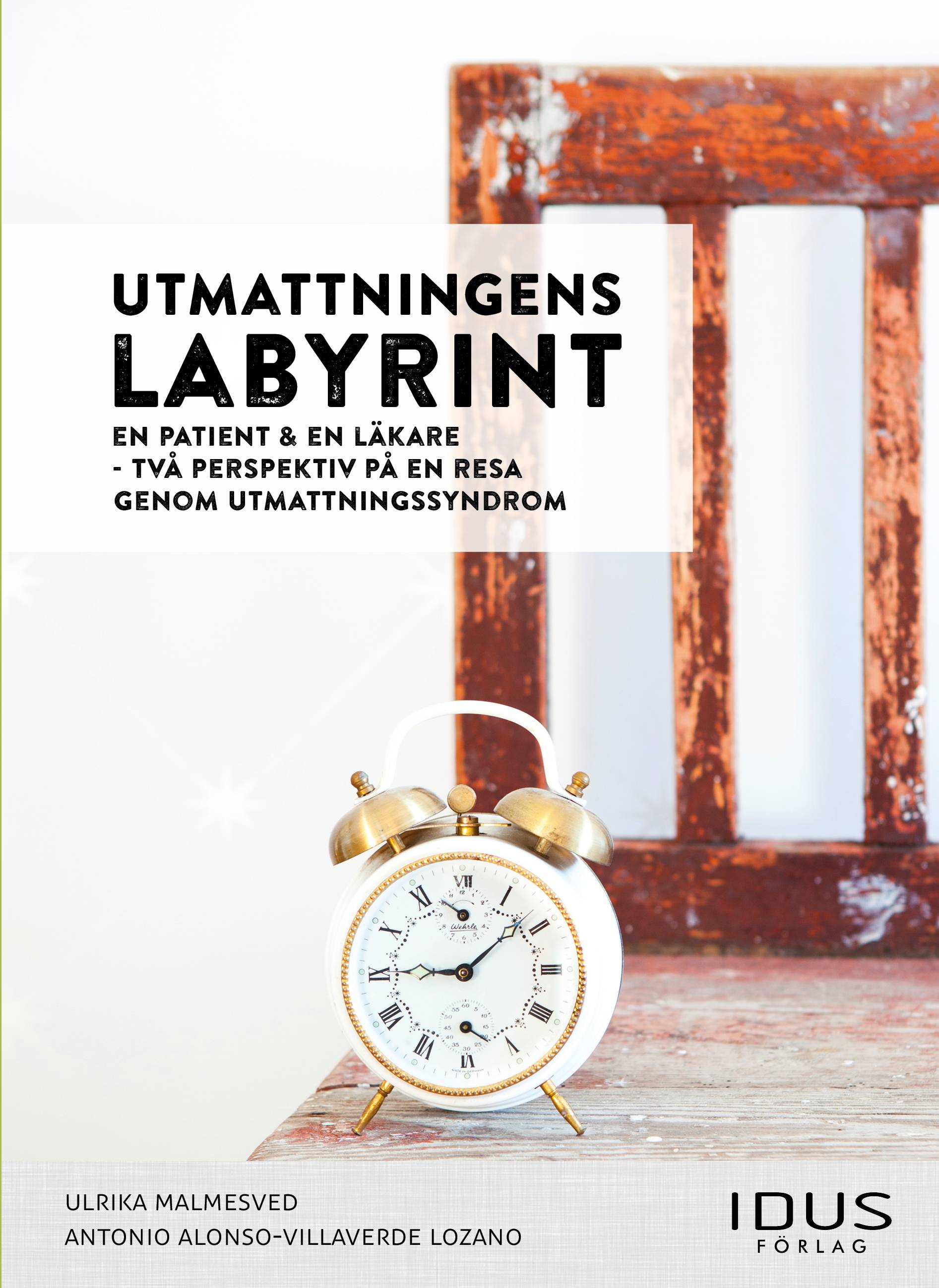 Utmattningens labyrint : en patient & en läkare - två perspektiv på en resa