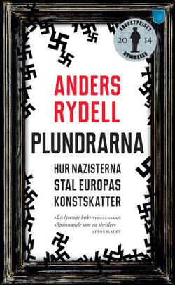 Plundrarna : hur nazisterna stal Europas konstskatter