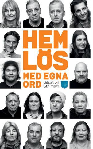 Hemlös - med egna ord : Situation Sthlm 2008-2014