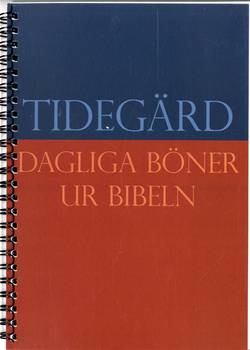 Tidegärd: dagliga böner ur Bibeln