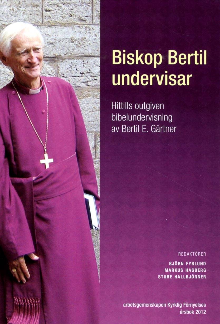 Biskop Bertil undervisar : hittills outgiven bibelundervisning