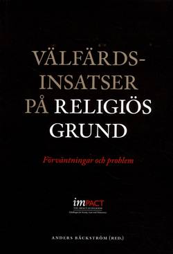 Välfärdsinsatser på religiös grund : förväntningar och problem