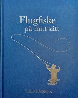 Bibliofilutgåva: Flugfiske på mitt sätt