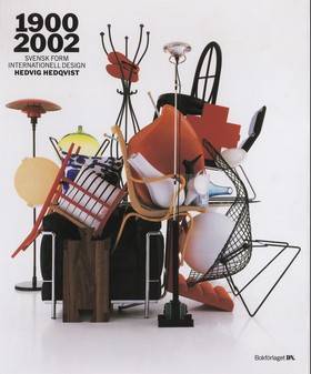 1900-2002 : svensk form - internationell design