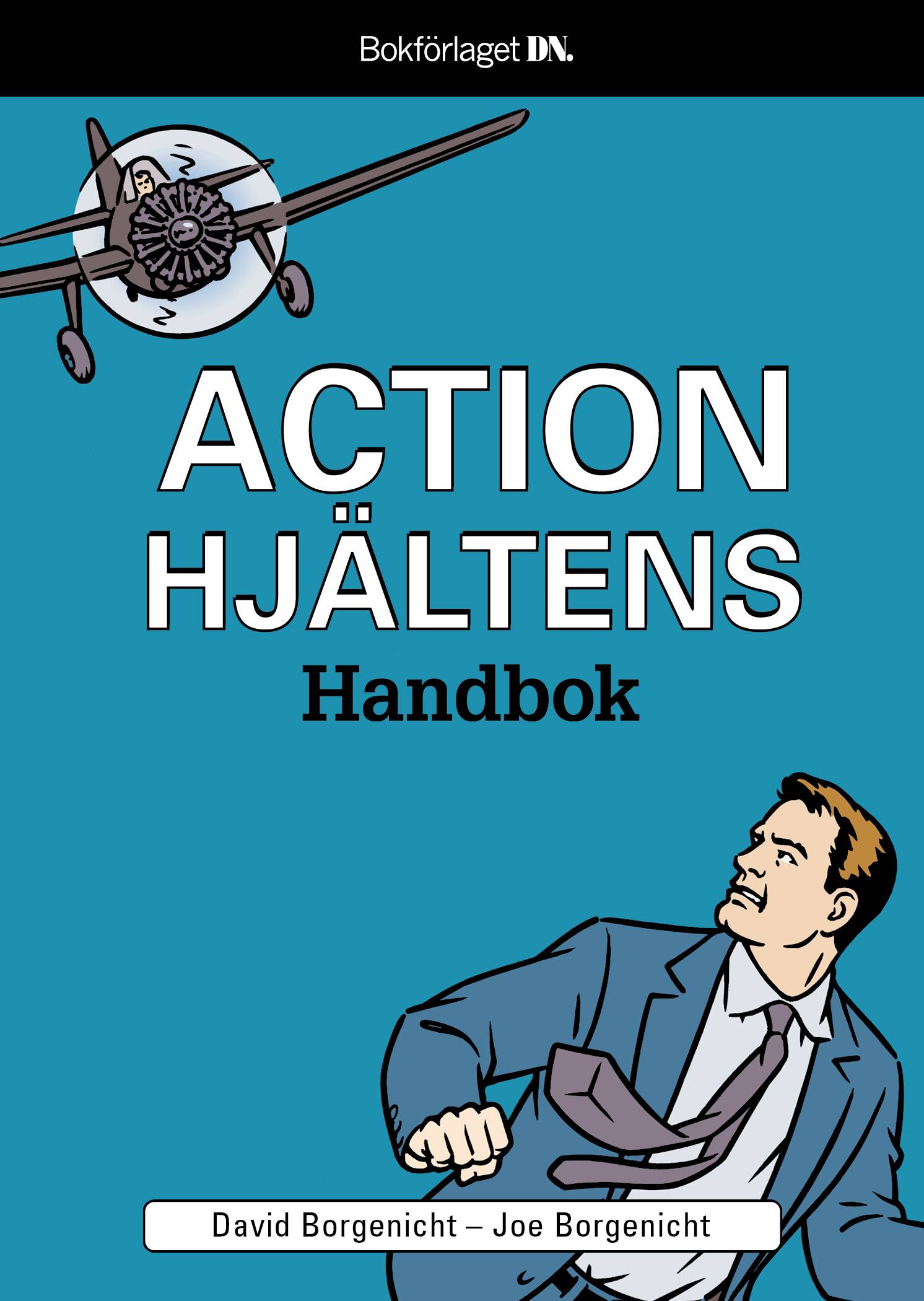 Actionhjältens handbok