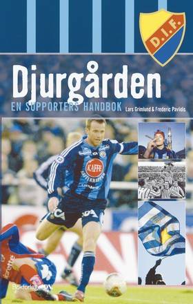 Djurgården : en supporters handbok