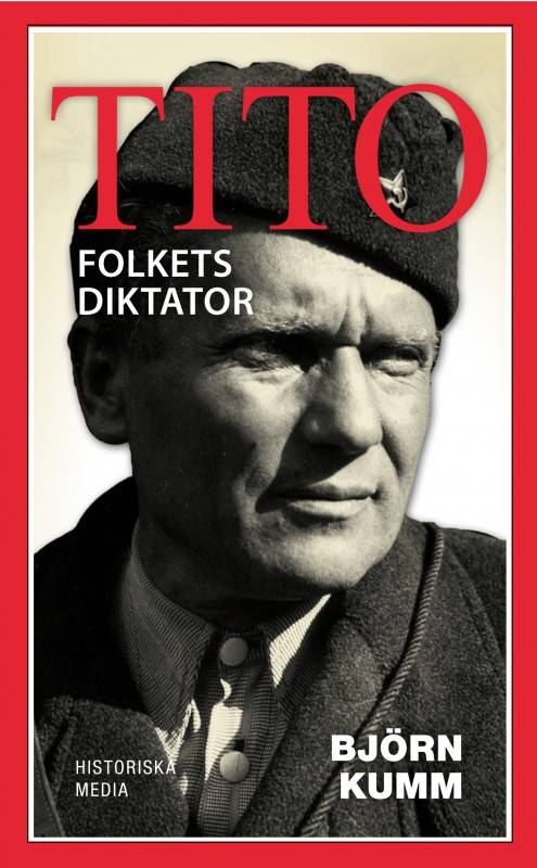 Tito : folkets diktator