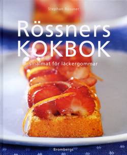Rössners kokbok : smalmat för läckergommar