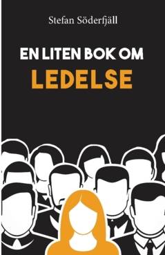 En liten bok om ledelse