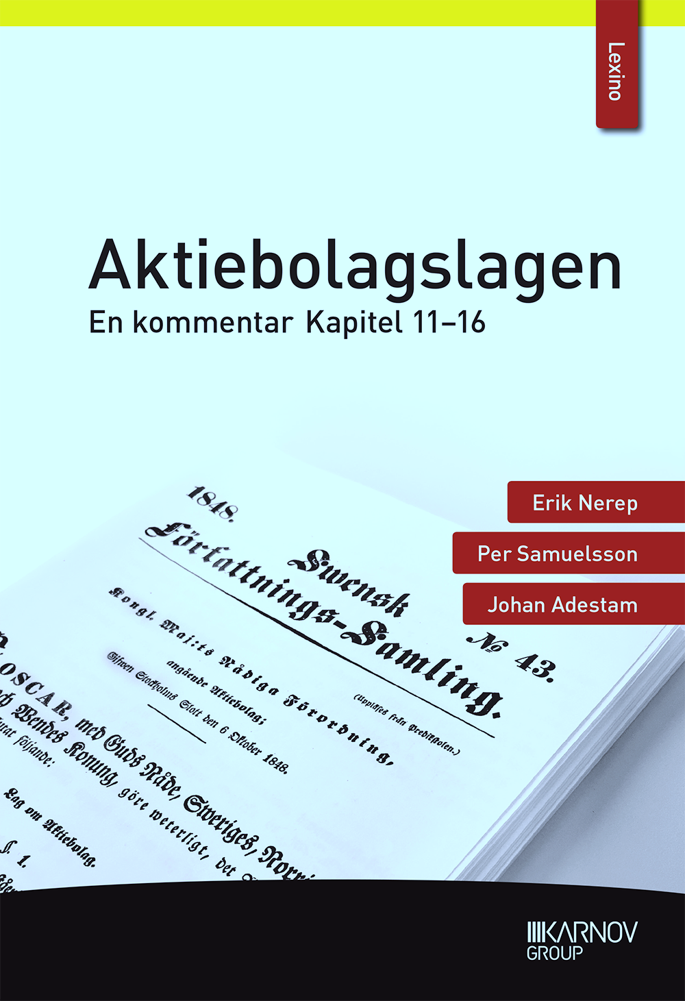 Aktiebolagslagen : en kommentar - kapitel 11-16