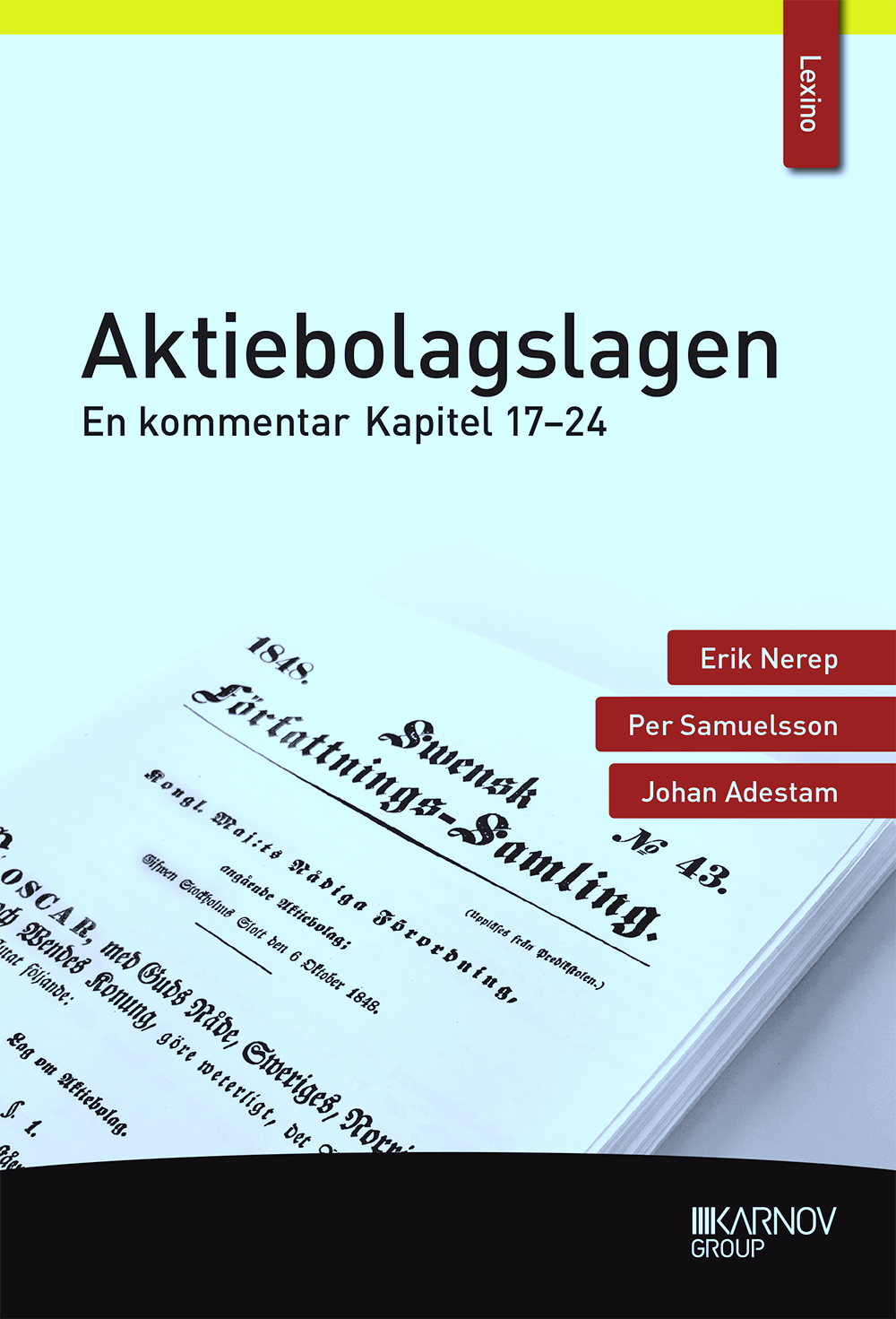 Aktiebolagslagen : en kommentar - kapitel 17-24