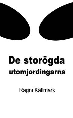 De storögda utomjordingarna