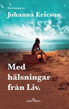 Med hälsningar från Liv