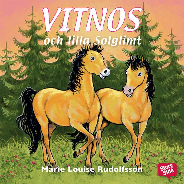 Vitnos och lilla Solglimt