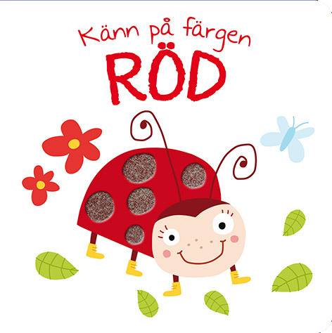 Känn på färgen. Röd