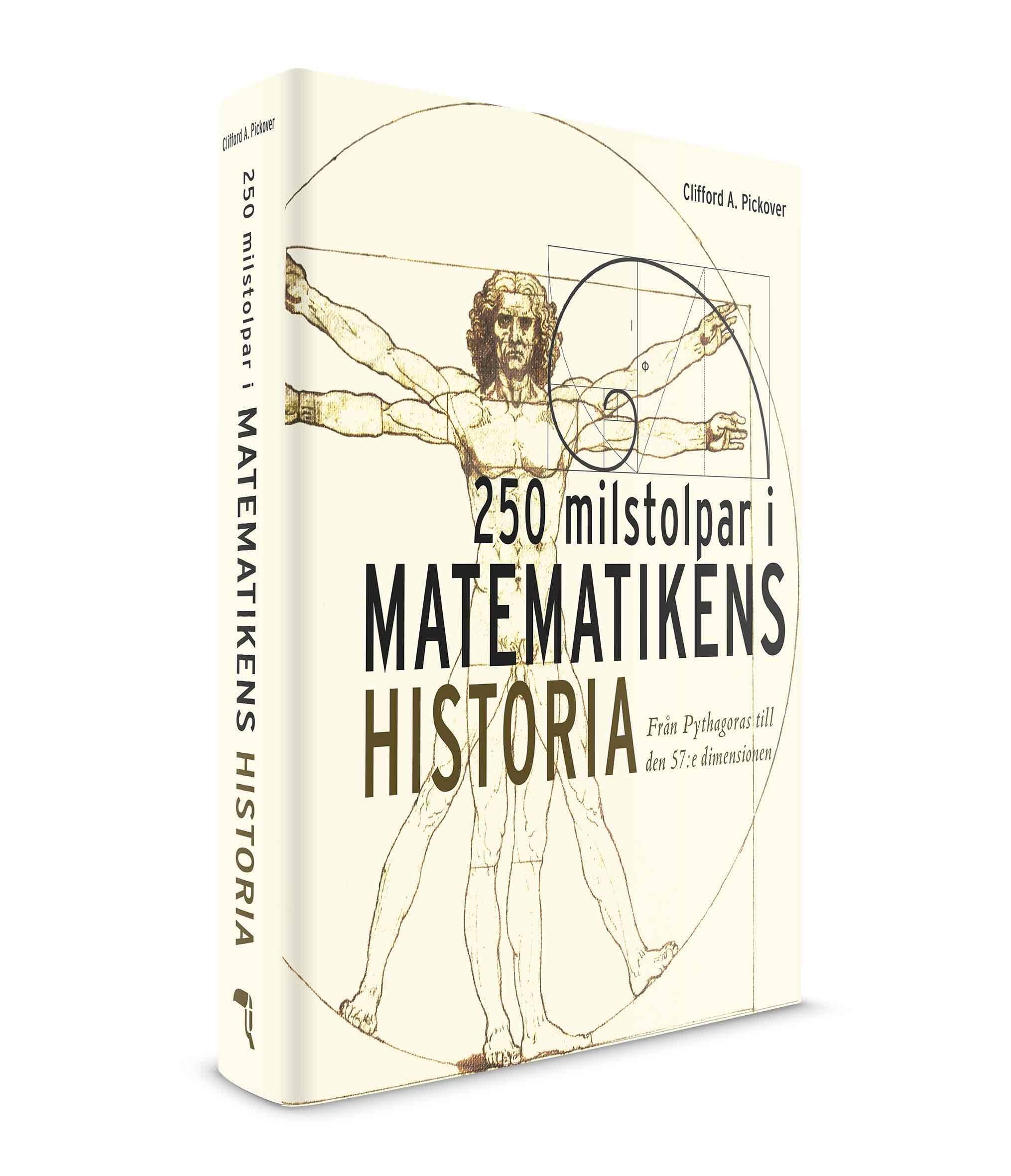 250 milstolpar i matematikens historia från Pythagoras till 57:e dimensionen