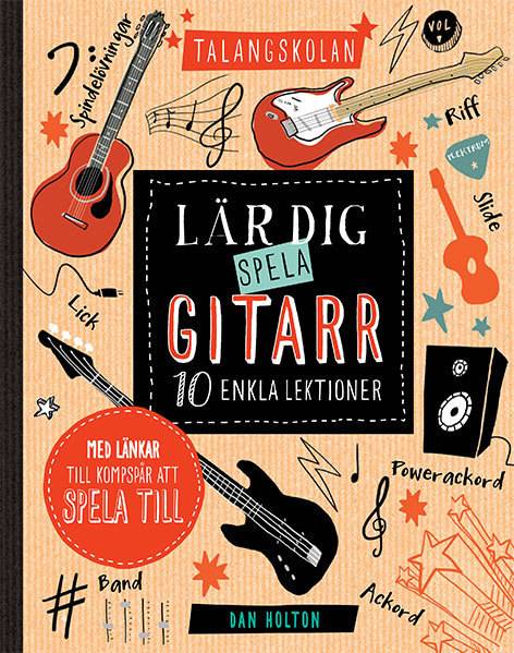 Talangskolan : lär dig spela gitarr